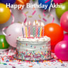 Happy Birthday Akki