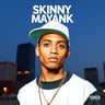 Skinny Lil Mayank