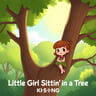 Little Girl Sittin' in a Tree K-I-S-S-I-N-G
