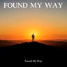 Found My Way