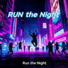 Run the Night
