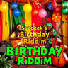 Saedeek's Birthday Riddim