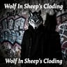 Wolf In Sheep's Clothing