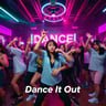 Dance It Out