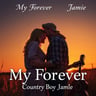 My Forever Country Boy Jamie