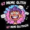 67 Meme Glitch
