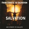 From Streets to Salvation