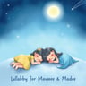 Lullaby for Mavee and Madee