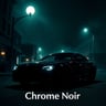 Chrome Noir