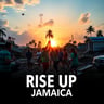 Rise Up Jamaica
