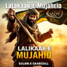 Lalkaar-e-Mujahid (Gulaam-e-Sahaba Special)