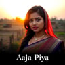 Aaja Piya