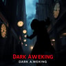Dark Awakening