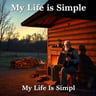 My Life is Simple