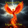 Legacy of Fire