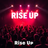 Rise Up