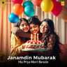 Janamdin Mubarak Ho Priya Meri Bestie