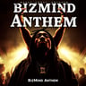 BizMind Anthem