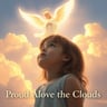 Proud Above the Clouds