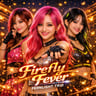 Firefly Fever