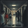 Pull Me 'Round