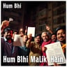 Hum Bhi Malik Hain