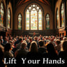 Lift Your Hands