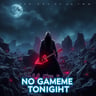 No Game Over Tonight