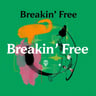 Breakin' Free