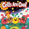 Cells Are Cool