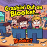 Crashin' Out on Blooket
