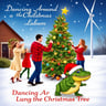 Dancing Around the Christmas Tree