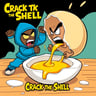 Crack the Shell