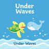 Under Waves