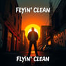 Flyin' Clean