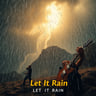 Let It Rain