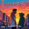 Reach For The Sky