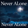 Never Alone