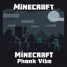 Minecraft Phonk Vibe