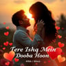 Tere Ishq Mein Dooba Hoon