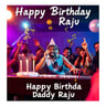 Happy Birthday Daddy Raju