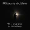 Whisper in the Stillness