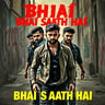 Bhai Saath Hai