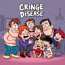 Cringe Disease