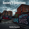 Society's Questions