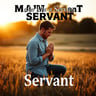Make Me a Servant