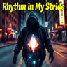 Rhythm in My Stride