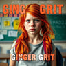 Ginger Grit