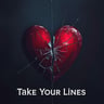 Take Your Lines