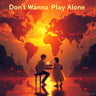 Don't Wanna Play Alone dreamy ver.